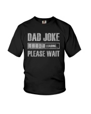 Dad Joke Loading Please Wait Youth T-Shirt tile