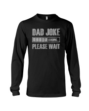 Dad Joke Loading Please Wait Long Sleeve Tee tile