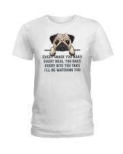 Every Snack You Make Pug Ladies T-Shirt tile