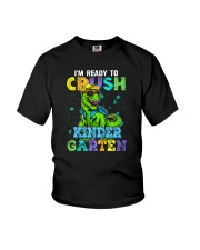 I'm Ready To Crush Kindergarten T-Rex Youth T-Shirt front
