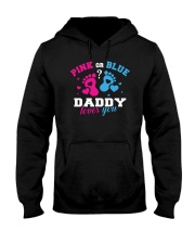 Pink Or Blue Daddy Loves You Hooded Sweatshirt tile