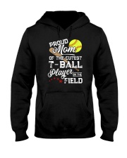 Proud Mom Of The Cutest T-Balll Player Hooded Sweatshirt tile