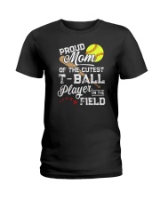 Proud Mom Of The Cutest T-Balll Player Ladies T-Shirt tile