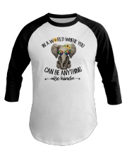 In A World Where You Can Be Anything Be Kind Baseball Tee tile