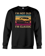 I'm Not Old I'm Classic Crewneck Sweatshirt tile