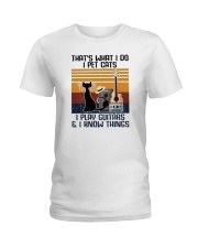 I Pet Cats I Play Guitar And I Know Things Ladies T-Shirt tile