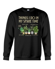 Things I Do In My Spare Time Plants Crewneck Sweatshirt tile