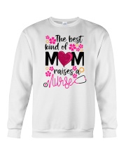 The Best Kind Of Mom Raise a Nurse a Crewneck Sweatshirt tile