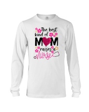 The Best Kind Of Mom Raise a Nurse a Long Sleeve Tee tile