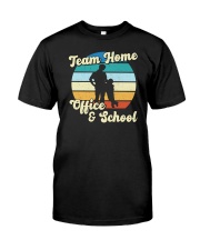 Team Home Office And School Classic T-Shirt front