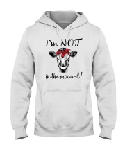 I'n Not In The Moood Hooded Sweatshirt tile