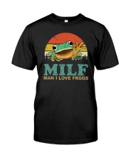 MILF Man I Love Frogs Vintage Classic T-Shirt front