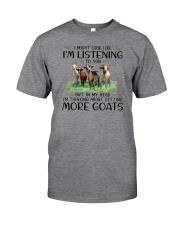 I Might Look Like I'm Listening Goats Classic T-Shirt front