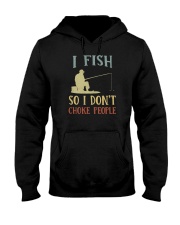 I Fish So I Don't Choke People Hooded Sweatshirt tile