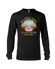 In A World Where You Can Be Anything Be Kind Elephant Long Sleeve Tee tile