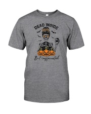 Dead Inside But Caffeinated Classic T-Shirt front