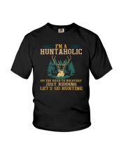 I'm A Huntaholic On The Road Youth T-Shirt tile