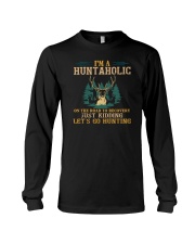 I'm A Huntaholic On The Road Long Sleeve Tee tile
