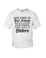 God Made Us Best Friends Because He Knew Our Moms Youth T-Shirt tile