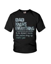 Dad Knows Everything Youth T-Shirt tile