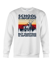 School Is Important But Hunting Is Importanter Crewneck Sweatshirt tile