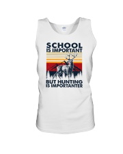 School Is Important But Hunting Is Importanter Unisex Tank tile