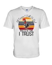 Of Course I Talk To God Who Else Can I Trust Chicken V-Neck T-Shirt tile