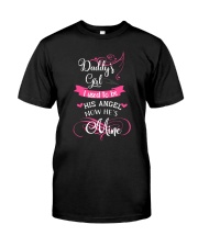 Daddy's Girl I Used To Be His Angle Now He's Mine Classic T-Shirt front