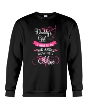 Daddy's Girl I Used To Be His Angle Now He's Mine Crewneck Sweatshirt tile