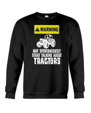 Warning May Spontaneously Start Talking Tractors Crewneck Sweatshirt tile