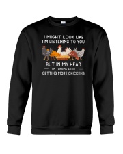 I Might Look Like I'm Listening To You Chickens Crewneck Sweatshirt tile