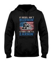 If Diesel Ain't Burnin' Trucker Hooded Sweatshirt tile