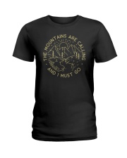 The Mountains Are Calling And I Must Go Ladies T-Shirt tile