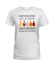 I Don't Have Ducks Or A Row Chickens Ladies T-Shirt tile