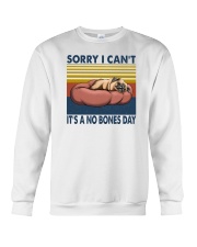 Sorry I Can't It's A No Bones Day Crewneck Sweatshirt tile