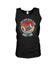 I Just Hope Both Teams Have Fun Vintage Unisex Tank tile