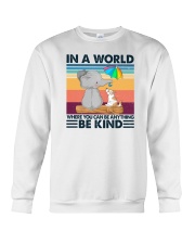 In A World Where You Can Be Anything Be Kind Elephant Crewneck Sweatshirt tile