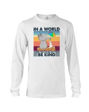 In A World Where You Can Be Anything Be Kind Elephant Long Sleeve Tee tile