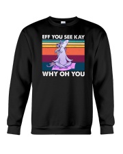 Eff You See Kay Unicorn Vintage Crewneck Sweatshirt tile