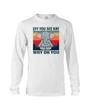 Eff You See Kay Why Oh You Elephant Yoga Long Sleeve Tee tile