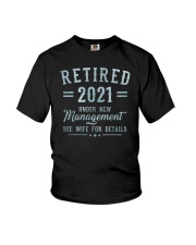 Retired 2021 Under New Management See Wife Youth T-Shirt tile