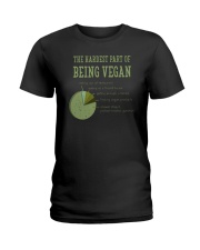 The Hardest Part Of Being Vegan Ladies T-Shirt tile