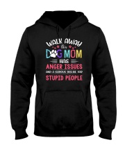 Walk Away This Dog Mom Has Anger Issue Hooded Sweatshirt tile