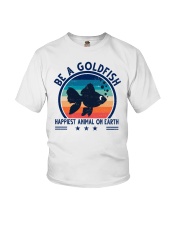 Be A Goldfish Happiest Animal On Earth Youth T-Shirt tile