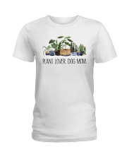 Plant Lover Dog Mom Ladies T-Shirt tile