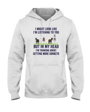 I Might Look Like I'm Listening To You Donkeys Hooded Sweatshirt tile