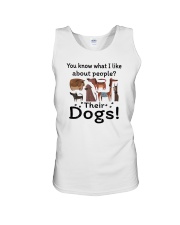 You Know What I Like About People Their Dogs Unisex Tank tile