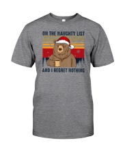 On The Naughty List And I Regret Nothing Bear Classic T-Shirt front