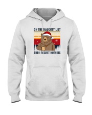 On The Naughty List And I Regret Nothing Bear Hooded Sweatshirt tile