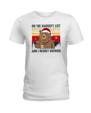 On The Naughty List And I Regret Nothing Bear Ladies T-Shirt tile